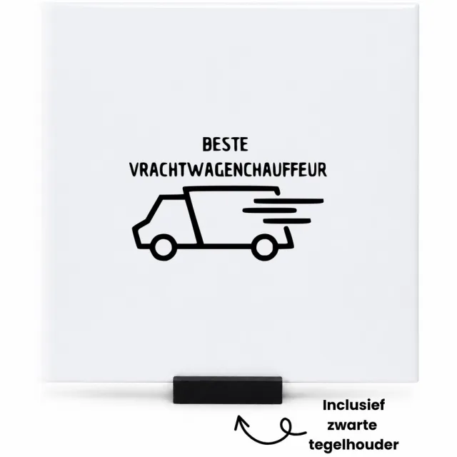 Hacebo Beste vrachtwagenchauffeur tegeltje met tegelhouder - cadeau vrachtwagenchauffeur - tegeltjes met tekst - leuk cadeau voor je vrachtwagenchauffeur om te geven - verjaardag vrachtwagenchauffeur - spreuktegels - 15x15 CM Wit