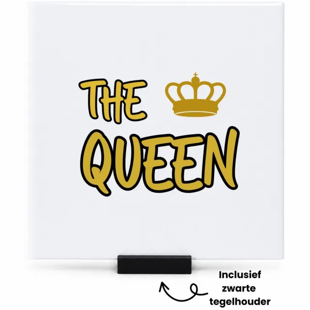 Hacebo The queen tegeltje met tegelhouder - Koningin - een koningin - tegeltjes met tekst - verjaardagscadeau - kroontje - kado - gift - geschenk - spreuktegels - 15x15 CM Wit