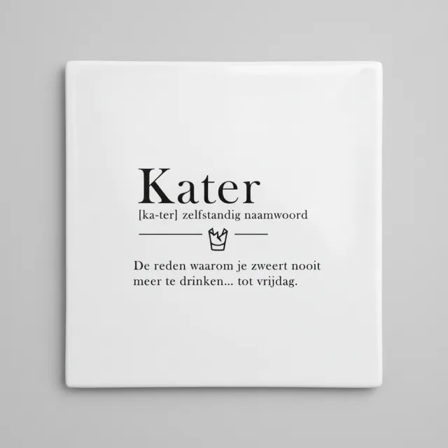 Nevolis Kater Definitie Tekst Tegel – Grappige Nederlandse Humor Woondecoratie – Keramische Tegel 15 x 15 cm Multi Color