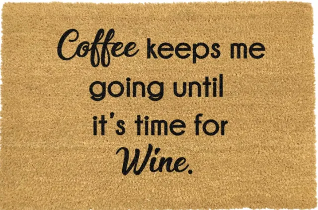 MadDeco kokos deurmat - Coffee keeps me going until ... - duurzaam gemaakt in europa - 60 x 40 cm zie afbeelding