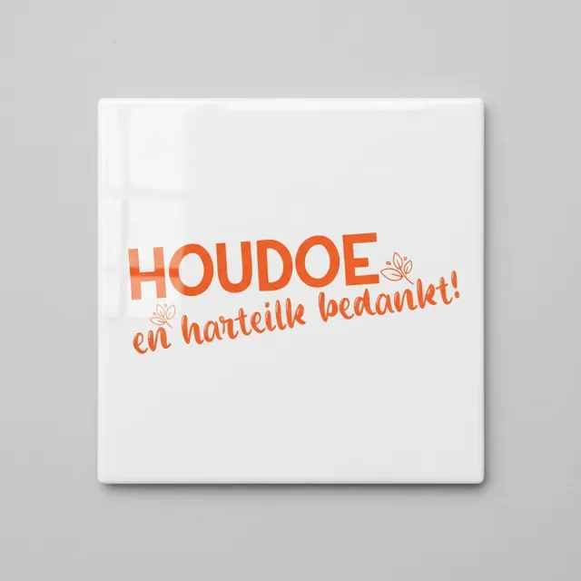 Nevolis “Houdoe en Hartelijk Bedankt” Keramische Tegel – Afscheidsquote Cadeau & Wanddecoratie – 15 × 15 cm Multi Color