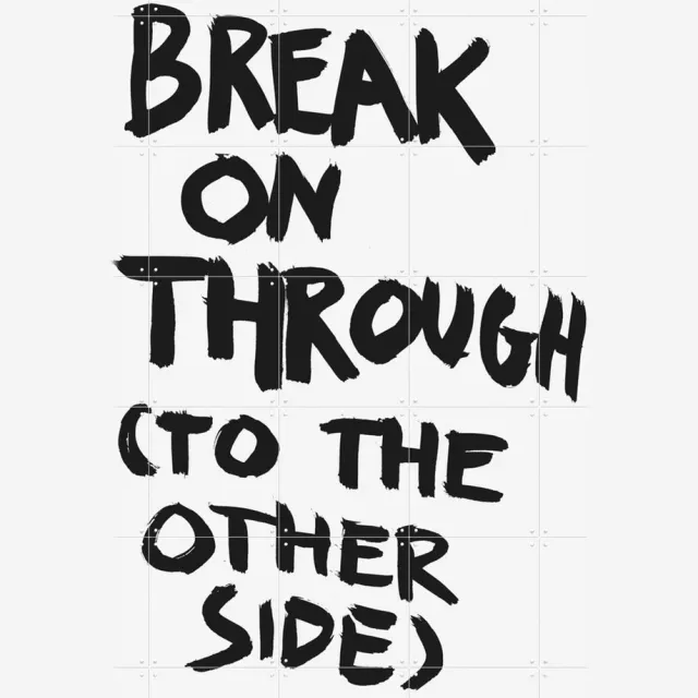 IXXI Break on through, Marcus Kraft - 100 x 140 cm - Grote wanddecoratie en posters - Grafisch Ontwerp, Typografie, Illustraties, Pop art, Mancave Monochroom / Zwart en wit / Zwart