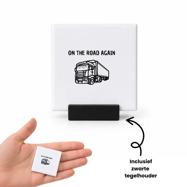 Hacebo On the road again tegeltje met tegelhouder - Cadeau vrachtwagenchauffeur - tegeltjes met tekst - leuk cadeau voor de cadeau vrachtwagenchauffeur om te geven - verjaardag cadeau vrachtwagenchauffeur - spreuktegels - 4.8x4.8 CM Wit