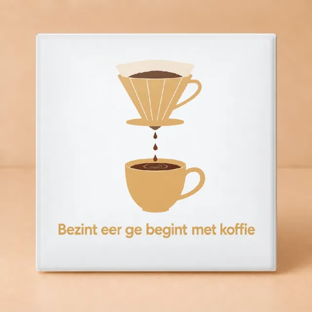 Bedruk King Strakke Bezint eer ge begint met koffie Tegel – Moderne typografische poster voor koffieliefhebbers - 11 x 11 cm Wit