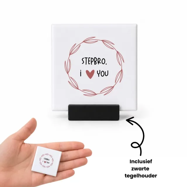 Hacebo stepbro I love you tegeltje met tegelhouder - Broer - de liefste stiefbroer - tegeltjes met tekst - verjaardagscadeau - verjaardag - cadeau - cadeautje voor broer - broer artikelen - kado - geschenk - gift - spreuktegels - 4.8x4.8 CM Wit