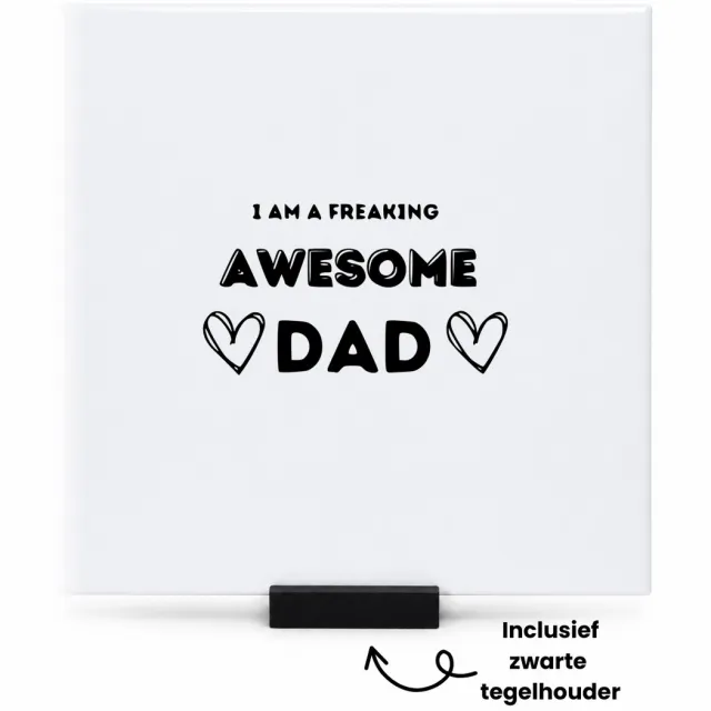 Hacebo Ik ben een geweldige vader tegeltje met tegelhouder - Papa - Familie mensen met een vader - tegeltjes met tekst - Vaderdag - Cadeau - spreuktegels - 15x15 CM Wit