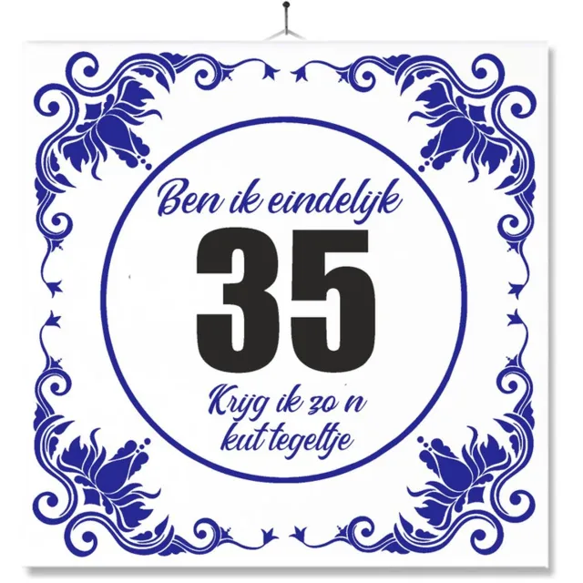 MC Living Tegel Met Opdruk | Grappig | Humor | Verjaardag kado | Ben ik eindelijk 35, krijg ik zo'n kut tegeltje Multi-Color