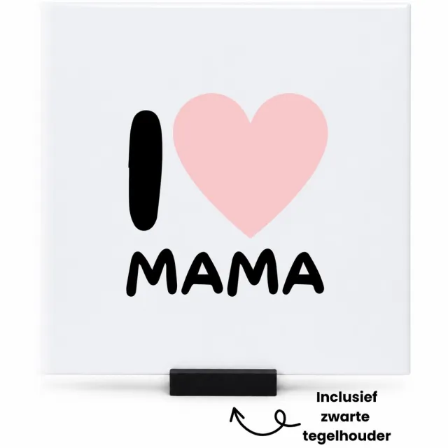 Hacebo I love mama met roze hart tegeltje met tegelhouder - Moeder - Liefste mama - tegeltjes met tekst - moederdag cadeautje - Cadeau voor mama - Verjaardag - Geschenk - Cadeau - Gift - spreuktegels - 15x15 CM Wit