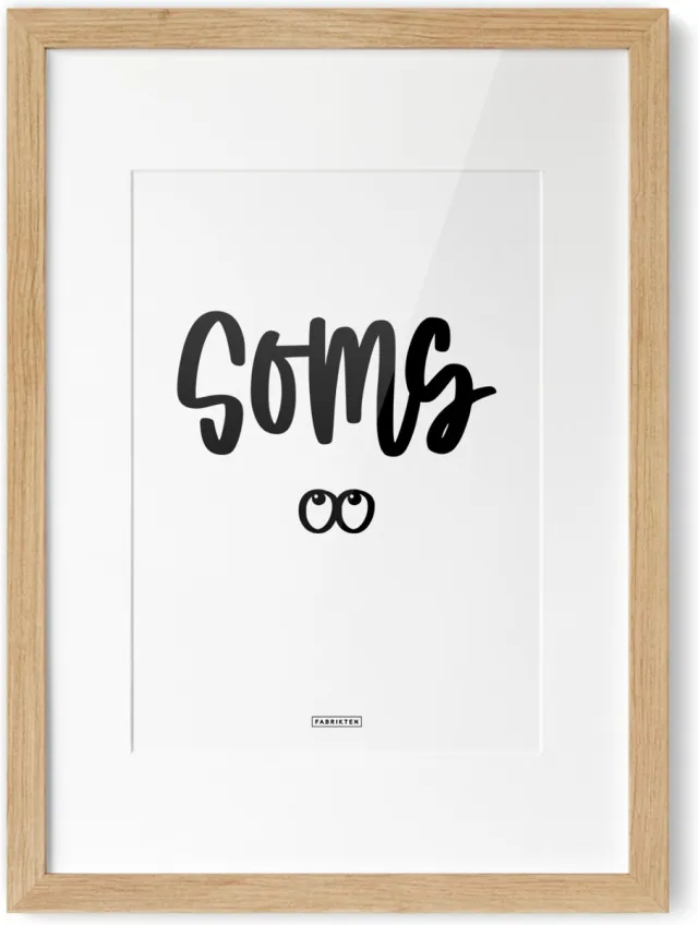 Fabrikten Tekstposter Soms - A4 Soms A4
