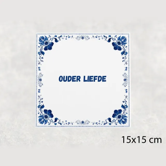 Voici Voilà Spreuk tegel 15x15 cm Ouder liefde Blauw