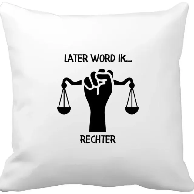 Akyol later word ik rechter Kussen hoes - Rechter - rechters - jurist - advocaat - pleiter - 40 bij 40 cm Multicolor