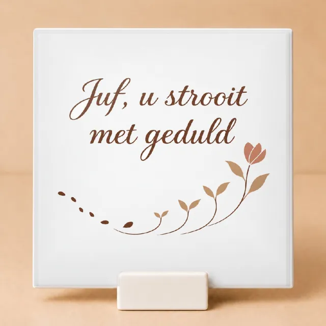 Bedruk King Minimalistische Juf Tegel 'Juf, u strooit met geduld' – Elegante One-Line Art voor Onderwijs en Leraren - 15 x 15 cm met houder Wit