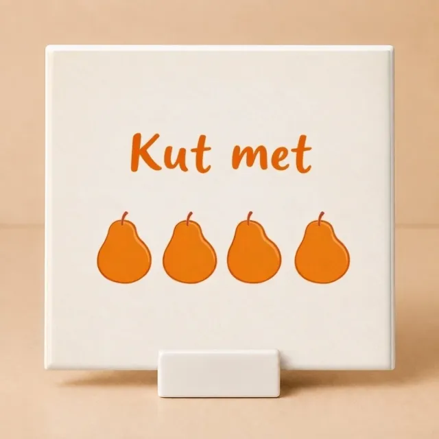 Bedruk King Tegeltje met Spreuk "Kut met Peren" – Keramisch Tegeltje 11x11 cm met Houdertje – Grappig Cadeau Wit
