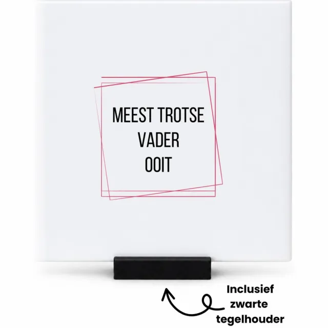 Hacebo meest trotse vader ooit tegeltje met tegelhouder - Papa - trotse vader - tegeltjes met tekst - vader cadeautjes - vaderdag - verjaardagscadeau - verjaardag - cadeau - geschenk - kado - gift - vader artikelen - spreuktegels - 10.8x10.8 CM Wit