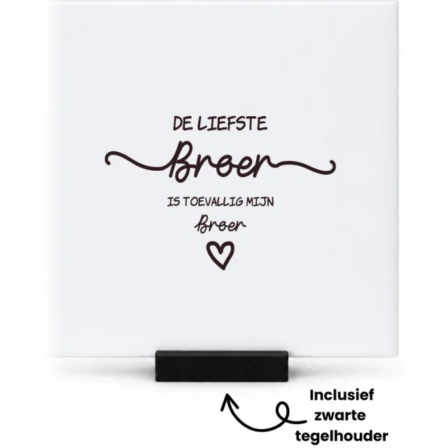 Hacebo Broer cadeau tegeltje met tegelhouder - Broer - De liefste Broer - tegeltjes met tekst - Broer cadeau - Broer - Broer cadeautjes - Broer verjaardag - liefste Broer - Bonusbroer - Leuk kado om te geven - spreuktegels - 10.8x10.8 CM Wit
