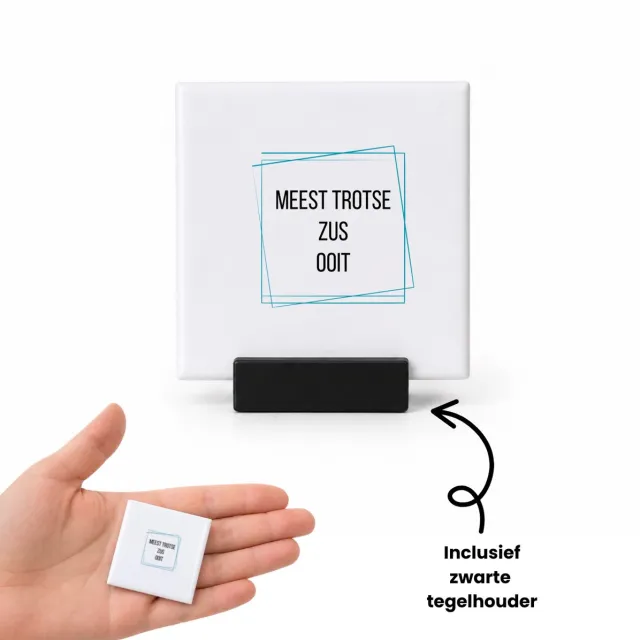 Hacebo meest trotse zus ooit tegeltje met tegelhouder - Zus - trotse zus - tegeltjes met tekst - verjaardagscadeau - verjaardag - cadeau - cadeautje voor zus - zus artikelen - kado - geschenk - gift - spreuktegels - 4.8x4.8 CM Wit