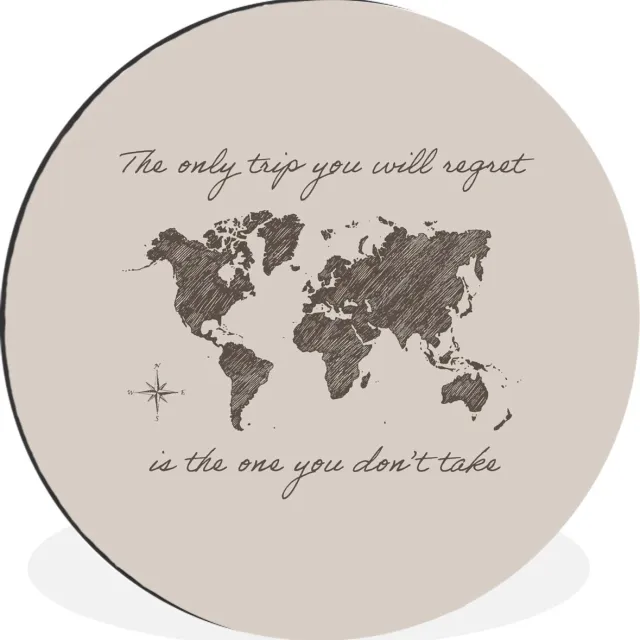 WallCircle Wandcirkel - Muurcirkel - Spreuken - Quotes - The only trip you will regret is the one you don't take - Reizen - Aluminium - Dibond - 90x90 cm - Binnen en Buiten Multicolor