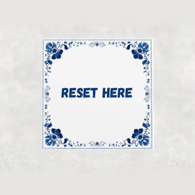 Voici Voilà Spreuk tegel 15x15 cm Reset here Wit met tekst