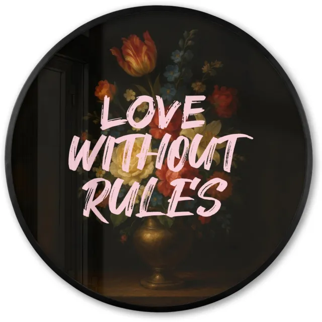 FrameYourWall Poster in lijst Rond - Fotolijst 80x80 cm - Posters - Liefde - Modern - Bloemen - Ronde posterlijst zwart - Decoratie - Wanddecoratie woonkamer - Muurdecoratie slaapkamer Love without rules