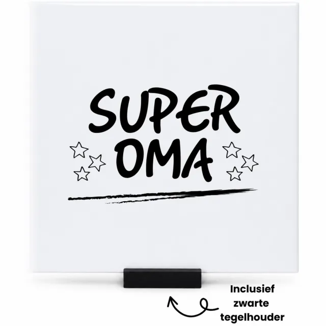 Hacebo Super oma tegeltje met tegelhouder - Oma - een oma - tegeltjes met tekst - verjaardagscadeau - cadeau voor oma - gift - kado - spreuktegels - 15x15 CM Wit