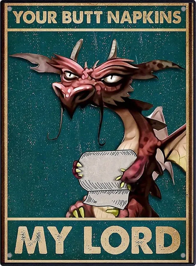 Nivard Your Butt Napkins My Lord - Are You Pooping Draak - Have A Nice Poop - Poster - Grappige Poster - 20x30cm Verschillend