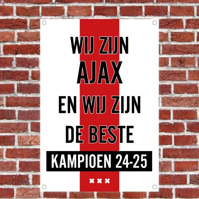 Ajax Kampioen 2024-2025 poster – Wij zijn Ajax en wij zijn de beste – Ajax tuinposter Buiten – Voetbal Tuinposter 55x80 cm– Tuindecoratie Ajax – Veranda Decoratie – Ajax Cadeau – Schuttingposter – Voor Buitengebruik – Ajax Fans kampioen - lente kleur