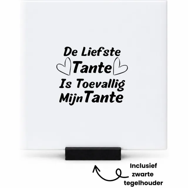 Hacebo Tante tegeltje met tegelhouder - Tante - de liefste tante is toevallig mijn tante - tegeltjes met tekst - verrassing - cadeautje - geschenk - familie - spreuktegels - 10.8x10.8 CM Wit