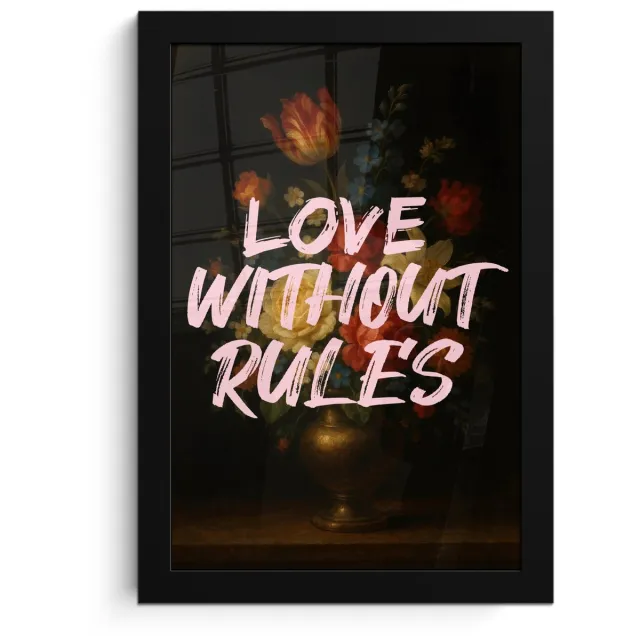 FrameYourWall Poster in lijst - Fotolijst 20x30 cm - Posters - Liefde - Modern - Bloemen - Posterlijst zwart - Decoratie - Wanddecoratie woonkamer - Muurdecoratie slaapkamer Love without rules