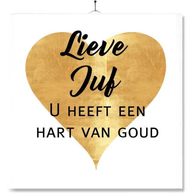 MC Living Tegel Met Opdruk | Geschenk | Kado | Lieve juf u heeft een hart van goud Multi-Color