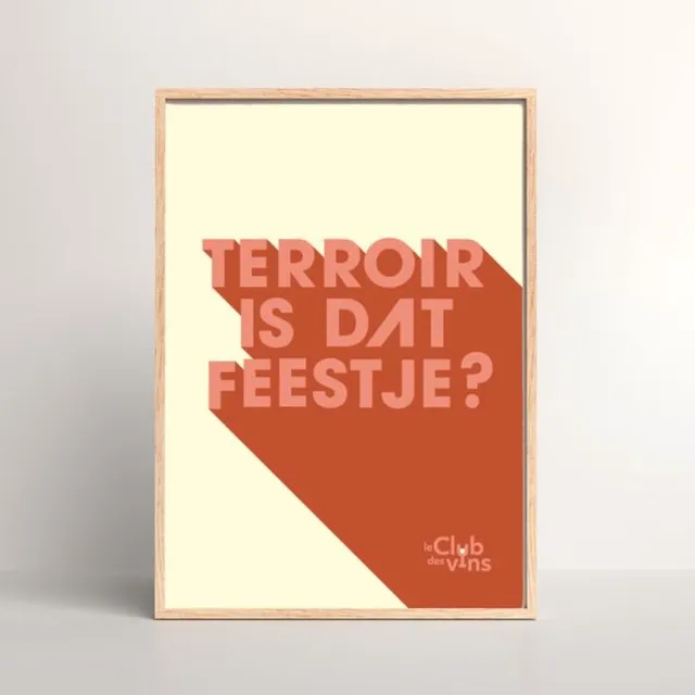 Le Club des Vins Poster A3 - wijn - Terroir is het feestje oranje