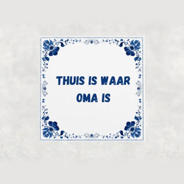 Voici Voilà Spreuk tegel 15x15 cm Thuis is waar oma is Wit met tekst