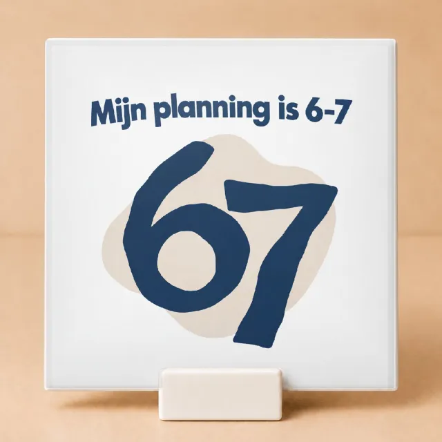 Bedruk King Abstracte Mijn planning is 6-7 Tegel – Artistieke wanddecoratie in papieren knipvormen voor planners en creatievelingen - 11 x 11 cm met houder Wit
