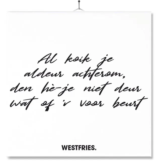 MC Living Tegel Met Opdruk | Grappig | Humor | Verjaardag kado | Westfries | Al kijk je continu achterom Multi-Color