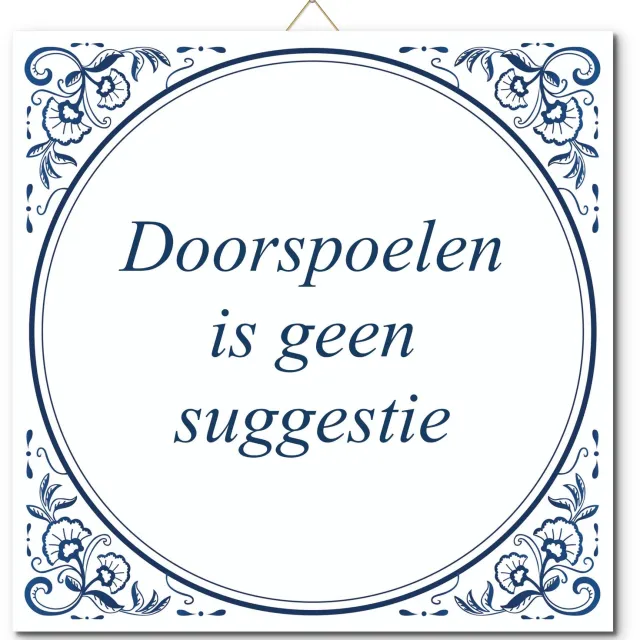 De Tegeltjesfabriek Tegeltje: Doorspoelen is geen suggestie (met hangertje) wit en blauw