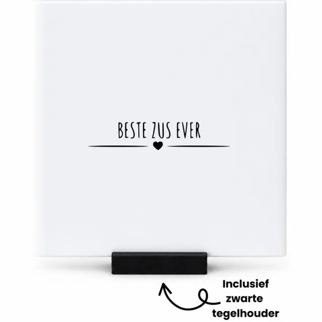 Hacebo Beste zus ever tegeltje met tegelhouder - Zus - cadeau zus - tegeltjes met tekst - Leuk cadeau voor je zus om te geven - verjaardag zus - spreuktegels - 10.8x10.8 CM Wit