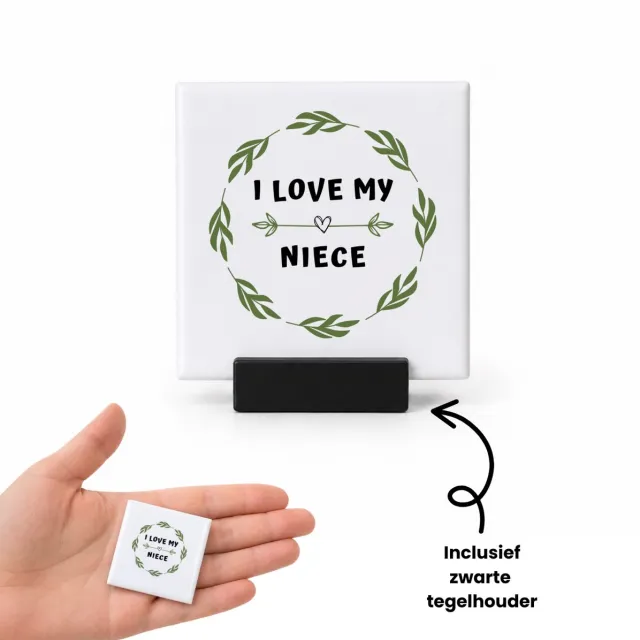 Hacebo I love my niece tegeltje met tegelhouder - Nicht - liefste nicht - tegeltjes met tekst - verjaardag - cadeautje voor nicht - nicht artikelen - kado - geschenk - spreuktegels - 4.8x4.8 CM Wit