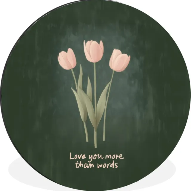 WallCircle Wandcirkel - Muurcirkel - Tulpen - Roze - Tekst - Love - Aluminium - Dibond - 140x140 cm - Binnen en Buiten Tulpen - Tekst