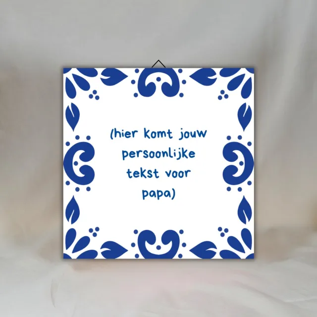 Papa Cadeau – Gepersonaliseerd Delfts Blauw Tegeltje met Eigen Tekst – Vaderdag Cadeau – Cadeau Papa Verjaardag