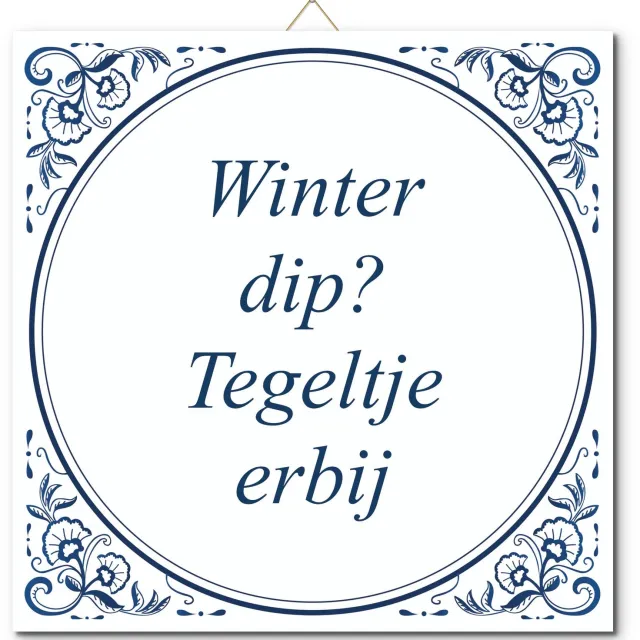 De Tegeltjesfabriek Tegeltje: Winter dip? Tegeltje erbij (met standaard) wit en blauw