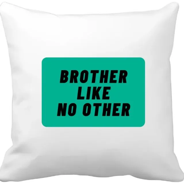 Akyol brother like no other Kussen hoes - Broer - geweldige broer - niemand anders - verjaardag - cadeau - kado - bedankje - geschenk - 40 bij 40 cm Multicolor