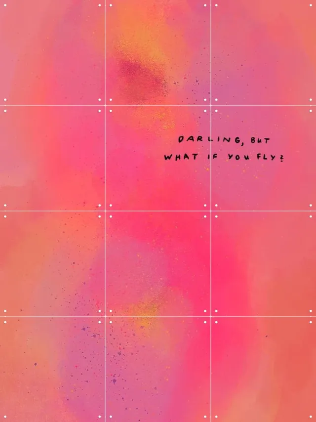 IXXI Darling, But What If You Fly, Raissa Oltmanns - 60 x 80 cm - Grote wanddecoratie en posters - Fantasierijk, Typografie, Aquarel, Abstract, Gang Roze / Oranje