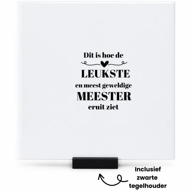 Hacebo dit is hoe de leukste en meest geweldige meester eruit ziet tegeltje met tegelhouder - meest leukste leraar - tegeltjes met tekst - verjaardag - cadeautje voor meester - meester artikelen - kado - geschenk - spreuktegels - 15x15 CM Wit