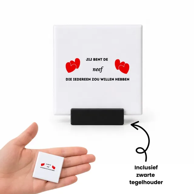 Hacebo jij bent de neef die iedereen zou willen hebben tegeltje met tegelhouder - Neef - geweldige neef - tegeltjes met tekst - liefste neef - verjaardag - cadeau - kado - bedankje - geschenk - spreuktegels - 4.8x4.8 CM Wit