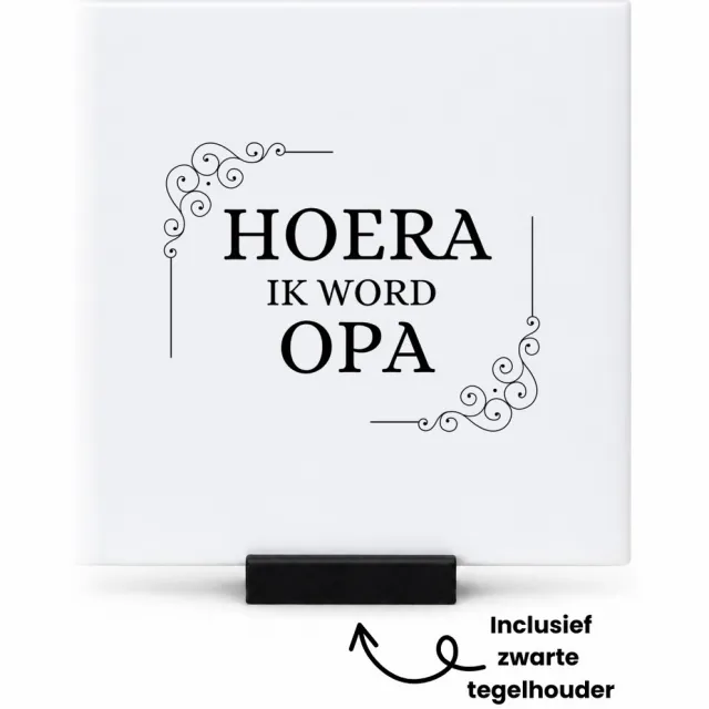 Hacebo hoera ik word opa tegeltje met tegelhouder - Opa - iemand die opa wordt - tegeltjes met tekst - opa cadeautjes - cadeau - kado - geschenk - spreuktegels - 10.8x10.8 CM Wit