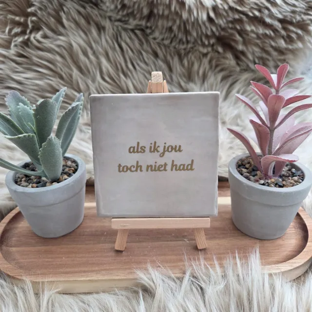 CreaCraft Robuust Wenstegeltje – Als ik jou toch niet had – Hip trendy tegeltje – Cadeau voor Juf, Meester, Collega of Vriend – Keramiek – 10x10 cm - Zomaar - Trendy nu – Decoratief Tegeltje met Standaard – Cadeau Idee Beige/Goud