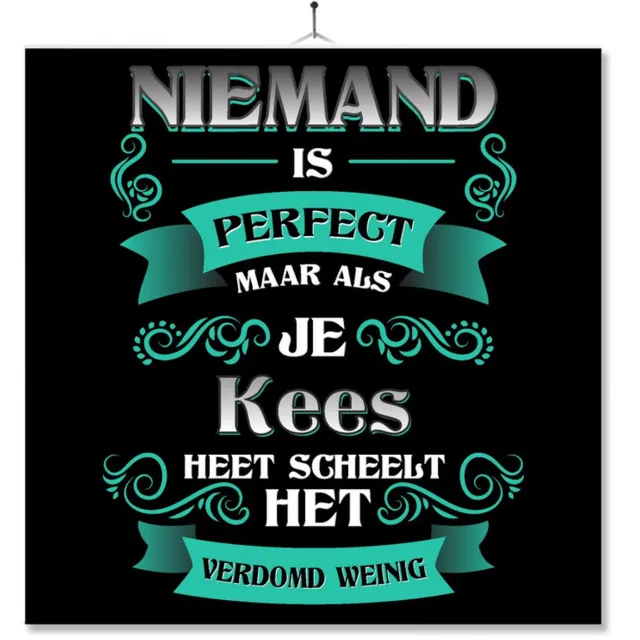 MC Living Tegel Met Opdruk | Kado | Cadeau | Niemand Is Perfect Maar Als Je Kees Heet Scheelt Het Verdomd Weinig Multi-Color