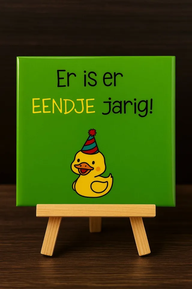 Plot-twister Tegeltje met tekst - Klein 11x11 cm - Er is er eendje jarig