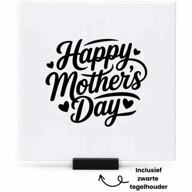 Hacebo Happy mothers day in zwart met 4 hartjes tegeltje met tegelhouder - Moeder - Happy mother - tegeltjes met tekst - moederdag cadeautje - Cadeau voor mama - Verjaardag - Geschenk - Cadeau - Gift - spreuktegels - 15x15 CM Wit