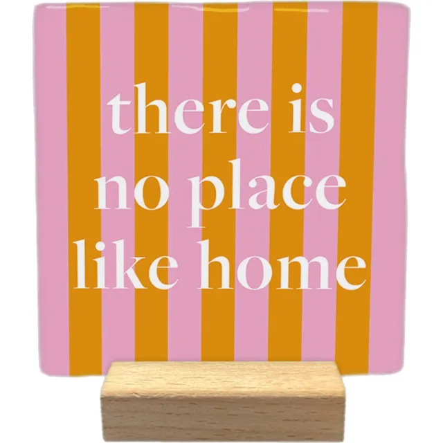 Artige Decoratie tegel met tekst- There is no place like home - keramisch - 10x10 cm - inclusief houder Roze