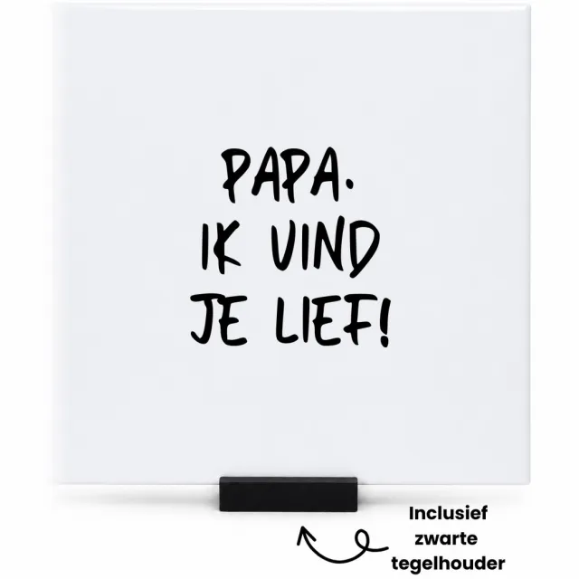 Hacebo papa ik vind je lief tegeltje met tegelhouder - Papa - de liefste vader - tegeltjes met tekst - vaderdag cadeautjes - vaderdag - cadeau - verjaardagscadeau - verjaardag - kado - geschenk - gift - vader artikelen - spreuktegels - 15x15 CM Wit